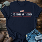 250 Years of Freedom T-shirt