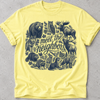 Meet the Neighbors  T-Shirt