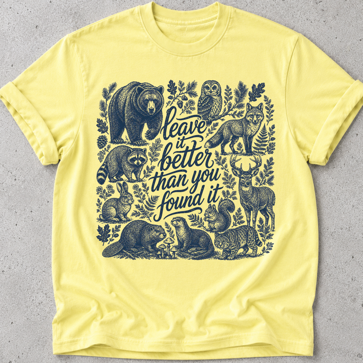 Leave it how you found it T-Shirt