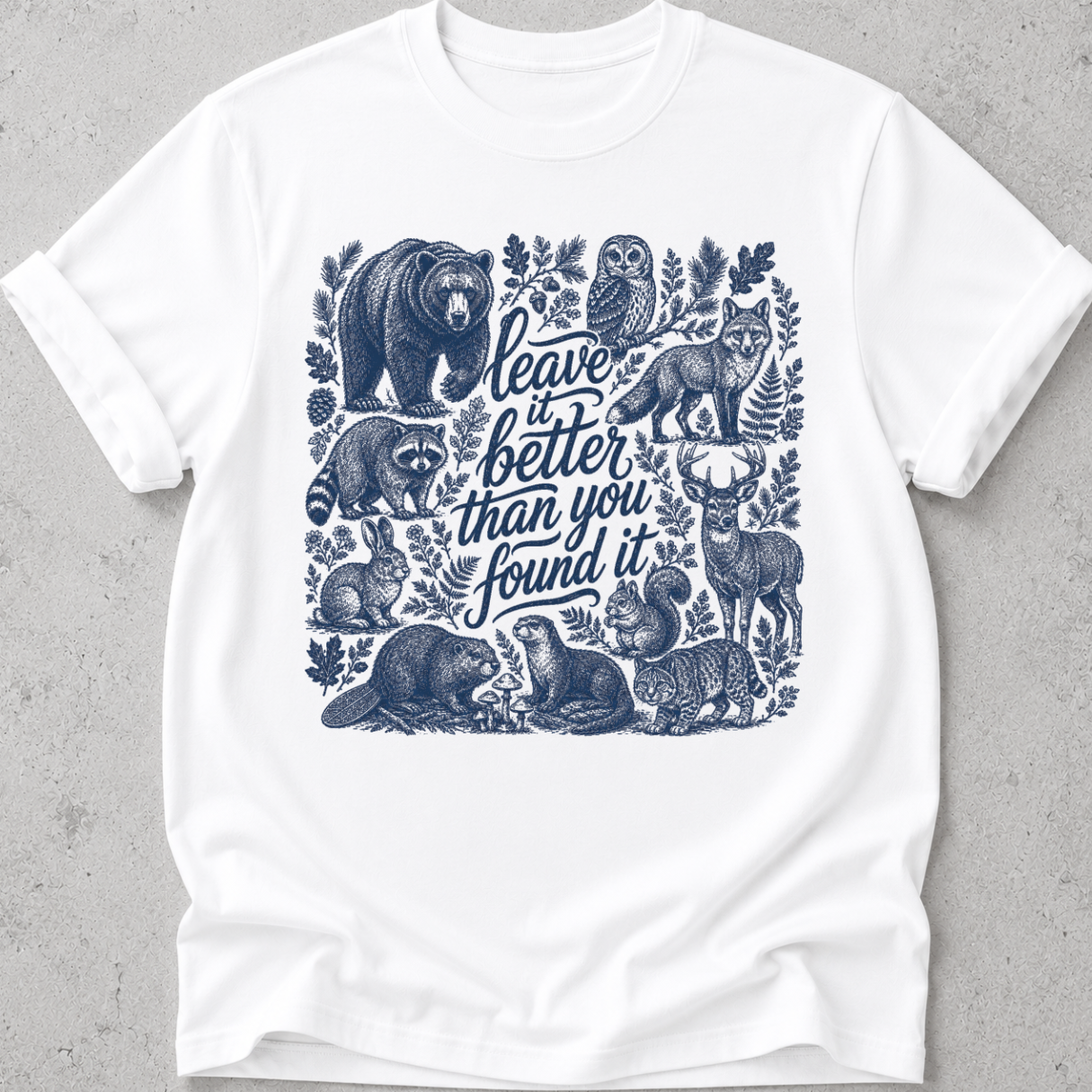 Leave it how you found it T-Shirt