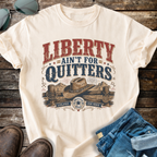 Liberty Aint' For Quitters T-shirt