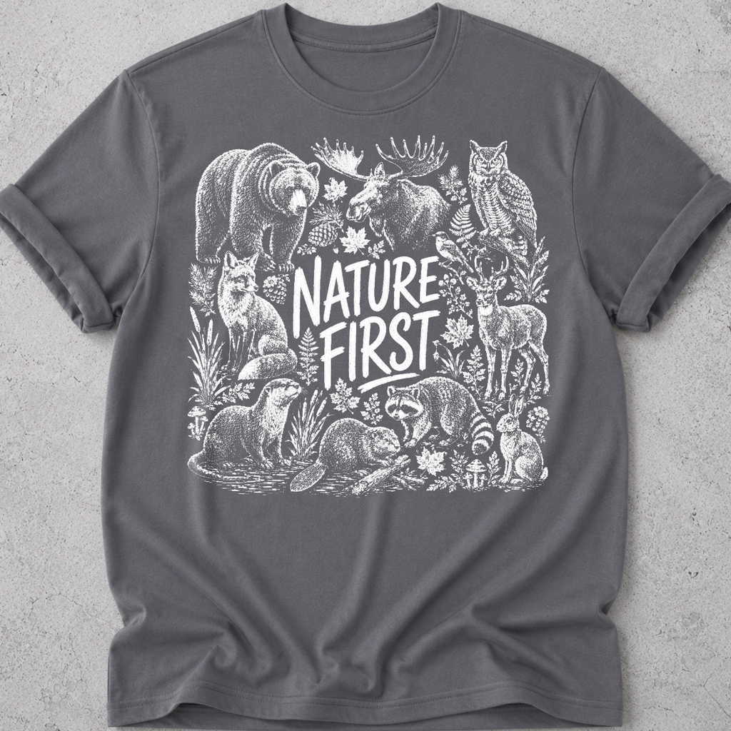 Nature First  T-Shirt