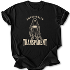 Emotionally Transparent T-shirt
