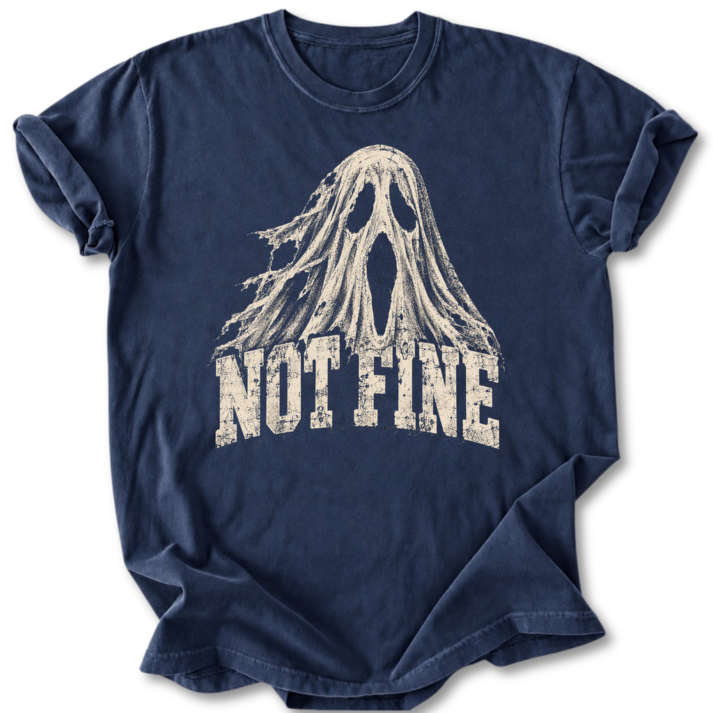 Not Fine Ghost  T-shirt