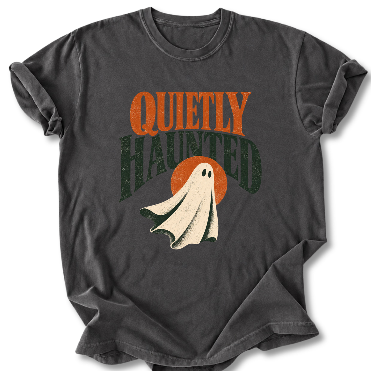 Quietly Haunted T-shirt