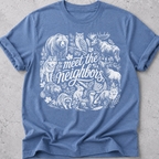 Meet the Neighbors  T-Shirt