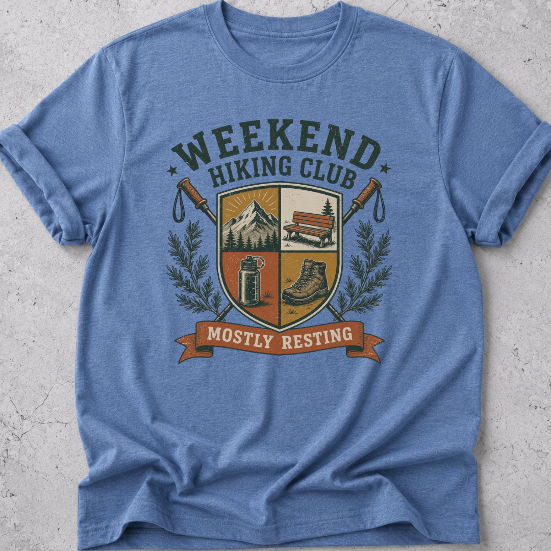 Weekend Hiking Funny T-shirt