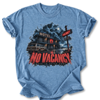 No Vacancy T-shirt
