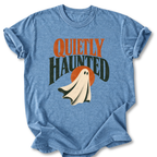 Quietly Haunted T-shirt