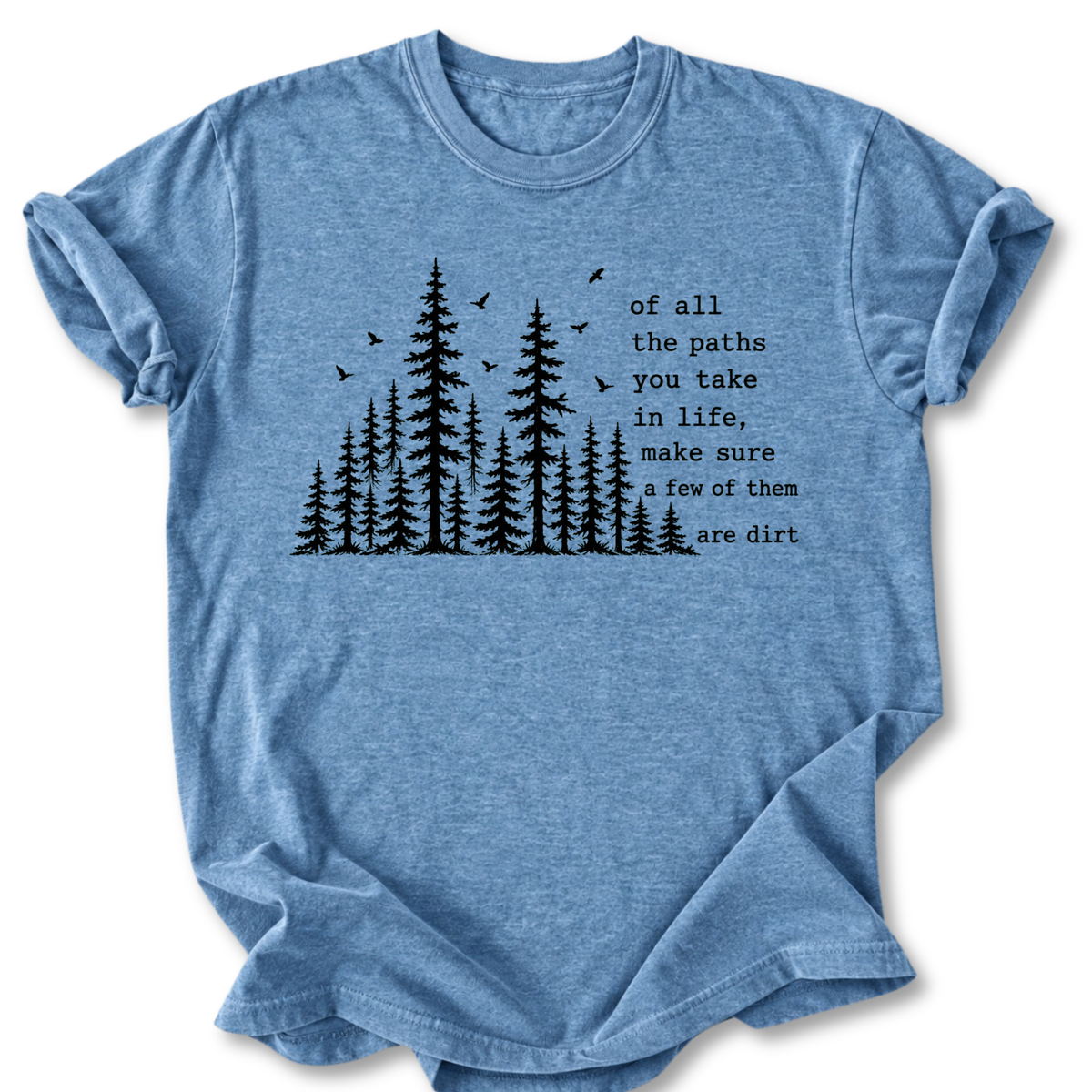 All The Path  T-shirt