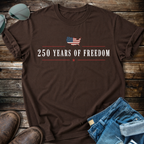250 Years of Freedom T-shirt