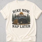 Hike Now Nap Later T-shirt