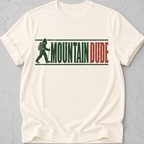 Mountain Dude T-shirt