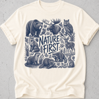 Nature First  T-Shirt