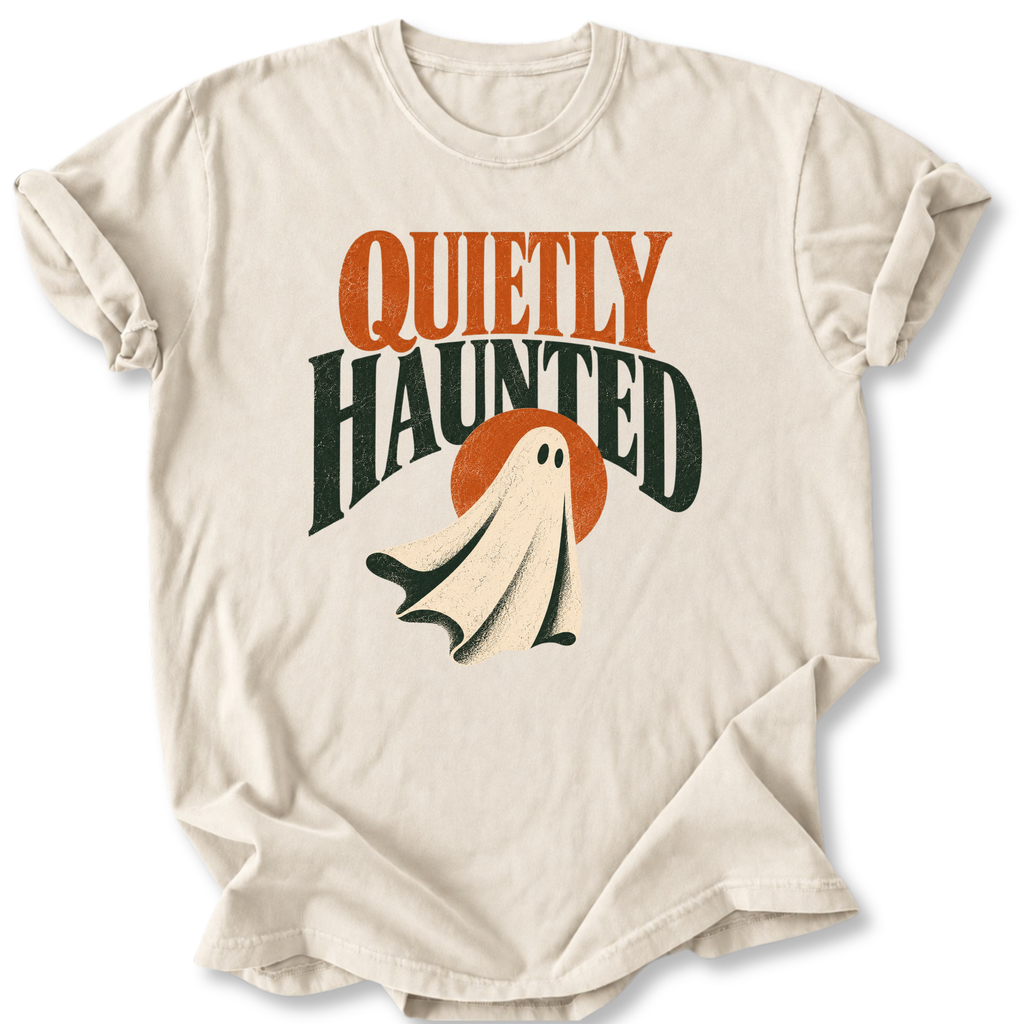 Quietly Haunted T-shirt
