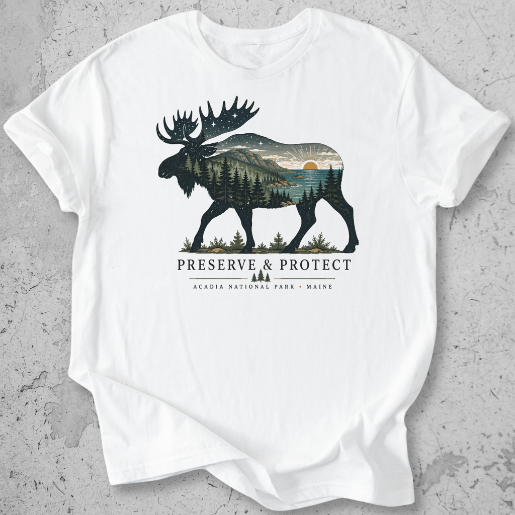 Acadia National Park moose Preserve Protect t-shirt white Maine coastal landscape silhouette graphic tee
