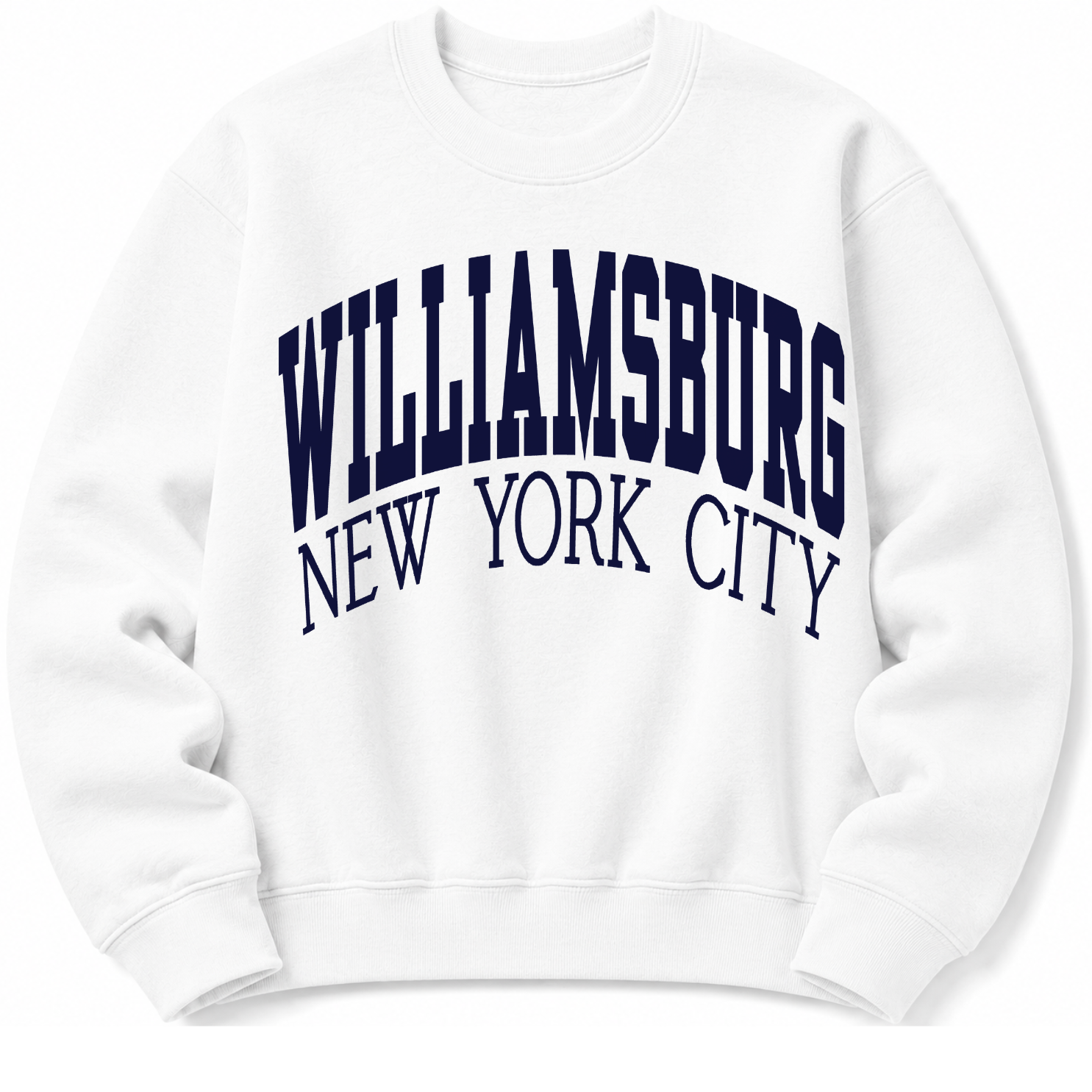 Williamburg NYC  Sweatshirt