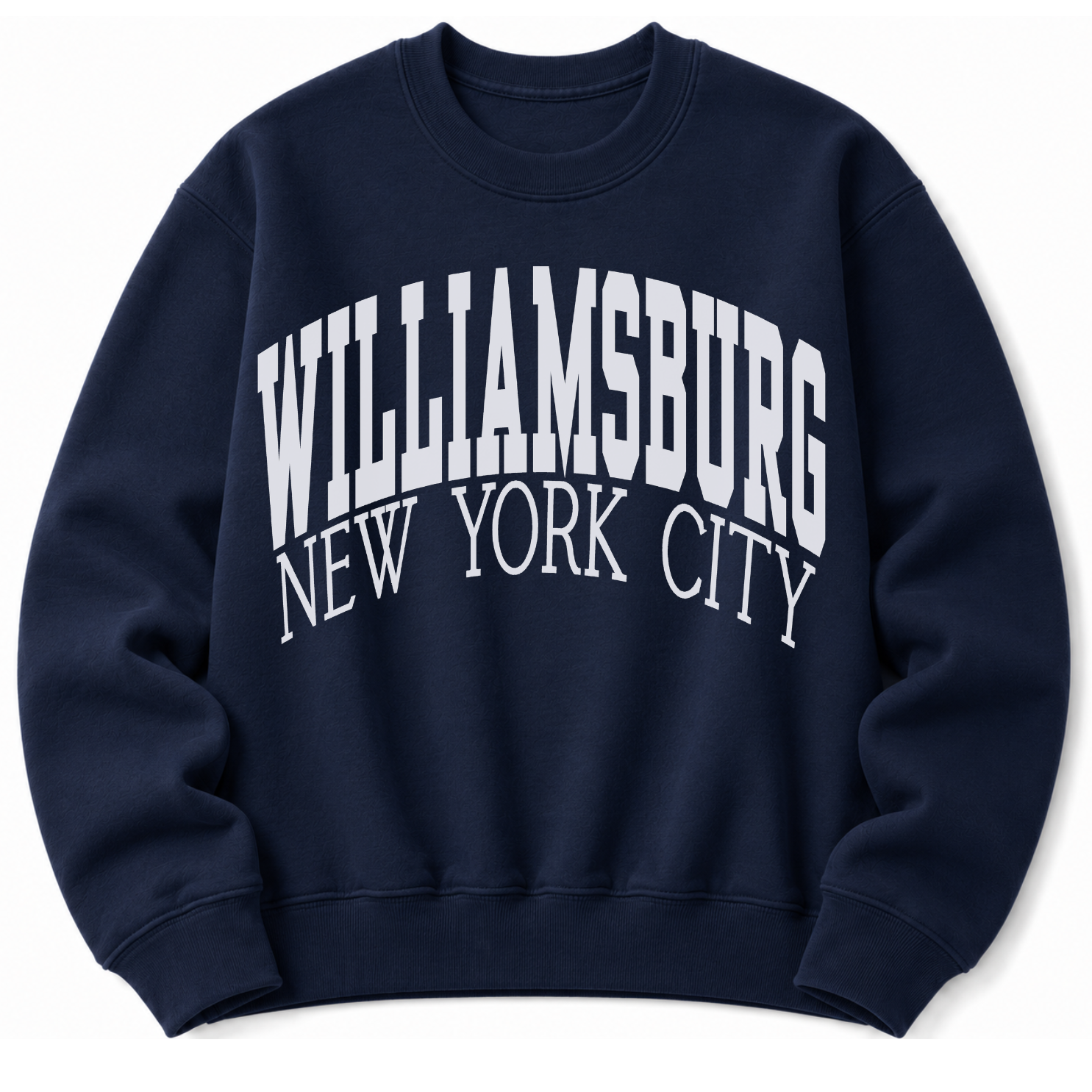 Williamburg NYC  Sweatshirt