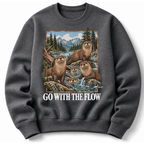Go with the Flow  Sweatshirt