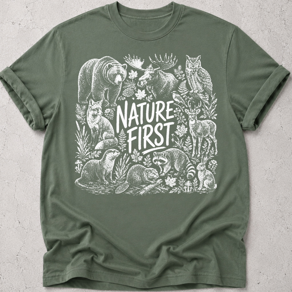 Nature First  T-Shirt